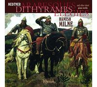 Medtner, N. - Arabesques, Dithyrambes, Elégies Et Autres Pièces Courtes Pour Piano