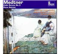 Medtner, N. - Sonata Violin 2/Quintet Piano
