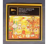 Medtner: Piano Concerto No. 3