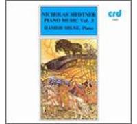 Medtner - Piano Sonata / Romantic Sketches for the Young