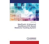 MedTrack: A Universal Healthcare KYC-Based Medicine Tracking System