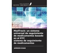 MedTrack: un sistema universal de seguimiento de medicamentos basado en el KYC sistema de seguimiento de medicamentos