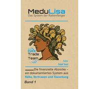 MeduLisa: Das System der Rattenfänger