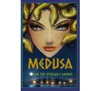 Medusa and the blind woman: The scholar's gambit