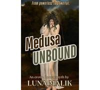 Medusa Unbound: An erotic Roman myth (Fantasies of the Dark)
