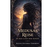 Medusas Reise in das Land der Sonne