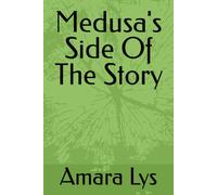 Medusa's Side Of The Story