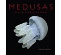 Medusas: Una Historia Natural
