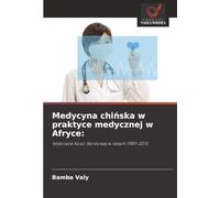 Medycyna chińska w praktyce medycznej w Afryce:: Wybrzeże Kości Słoniowej w latach 1989-2015: Wybrze¿e Ko¿ci S¿oniowej w latach 1989-2015