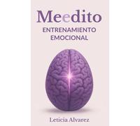 Meedito: Entrenamiento Emocional