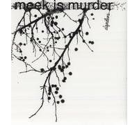 Meek Is Murder - Algorithms [Vinilo]