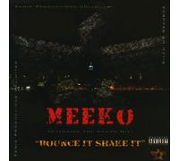 Meeko - Bounce Shake It