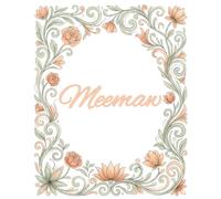 Meemaw Journal: An Elegant Floral Notebook Perfectly Lined for Notes, Thoughts, Prayers, and Everyday Inspiration
