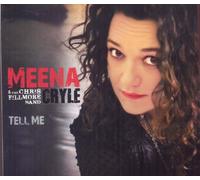 Meena & The Chris Fillmore Band - Tell Me
