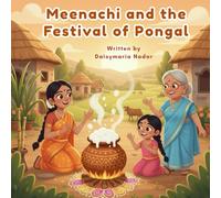Meenachi and the Festival of Pongal: A Heartwarming Children’s Story About Pongal, Gratitude, And Family Love | Learning Importance Of Pongal | Children Learning Tales | Stories For Kids Of Ages 3-7