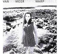 Meer Van der - Static Warp Bubble [Import]