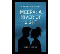 Meera: A River of Light