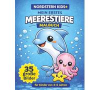 Meerestiere Malbuch für Kinder 4-6 Jahre: 35 einfache und süße Motive - Delfin, Wal, Narwal, Oktopus und mehr | Perfekt für Kindergarten & Vorschule