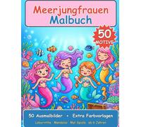 Meerjungfrauen Malbuch für Kinder ab 6 Jahren: 50 zauberhafte Meerjungfrauen-Motive zum Ausmalen mit farbigen Vorlagen, Labyrinthen & Mal-Spielen | Bold & Easy Ausmalbuch für Mädchen