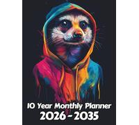 Meerkat 10 Year Monthly Planner: Large 120 Month Sunday to Saturday Calendar | Gift For People Who Love Safari Animals, Wildlife Lovers | Ideal for ... and Busy Individuals | 8.5 x 11 Inches | v11