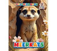 Meerkat Coloring Book: Playful Meerkats - A Detailed Coloring Book for All Ages (Professore Coolore Mal- und Unterhaltungsbücher)
