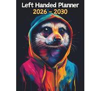 Meerkat Left Handed Planner: 5 Year Monthly | Large 60 Month Calendar | Gift For People Who Love Safari Animals, Wildlife Lovers | Ideal for ... and Busy Individuals | 8.5 x 11 Inches | v1