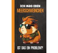 Meerschweinchen Notizbuch: ICH MAG EBEN MEERSCHWEINCHEN lustiger Spruch auf A5 Buch mit Meerschwein praktisches Geschenk für Jungen das Notizheft kariert mit Guinea Pig Motiv dem coolen Haustier