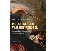Meesteressen van het penseel: Vrouwelijke kunstenaars in de 17de eeuw
