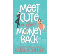 Meet Cute or Your Money Back: 1 (Sealed with a Kiss)