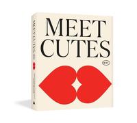 Meet Cutes NYC: True Stories of Love and Connection on the Streets of New York