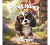 Meet Harry: A Children's Picture Book (Wilson & Friends)