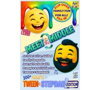 Meet in the Middle: An Interactive, Guided Family Keepsake Journal Packed with Prompts & Activities for Tweens + Stepdads! Ages 9-12 (Meet in the Middle / On the Flip Side)