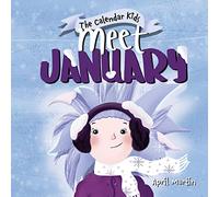 Meet January: Book 1 in The Calendar Kids Series