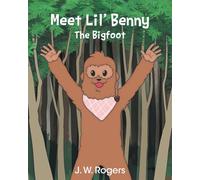 Meet Lil' Benny: The Bigfoot