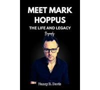 MEET MARK HOPPUS THE LIFE AND LEGACY