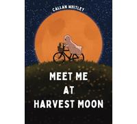 Meet Me at Harvest Moon