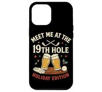Meet Me At The 19th Hole Holiday Edition Carcasa para iPhone 12 Pro MAX