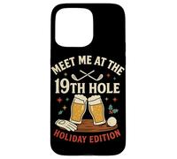 Meet Me At The 19th Hole Holiday Edition Carcasa para iPhone 15 Pro MAX
