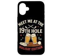 Meet Me At The 19th Hole Holiday Edition Carcasa para iPhone 16 Plus