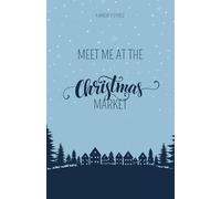 Meet me at the Christmas market
