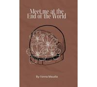Meet me at the End of the World