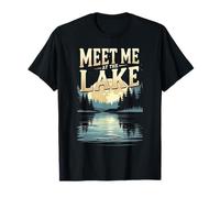Meet Me At The Lake - Camiseta de Pesca de Senderismo y Aventura al Aire Libre Camiseta
