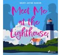 Meet Me at the Lighthouse