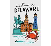 Meet Me in Delaware Collage Lined Pages Notebook: 100 pages | 6" x 9" | Collage Lined Pages | Journal | Diary