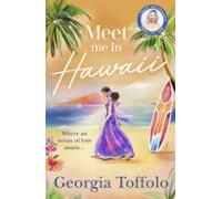 Meet Me In Hawaii (ebook)