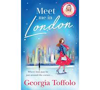 Meet me in London: The perfect heartwarming Christmas romance for 2025!: Book 1