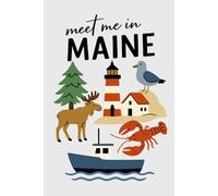 Meet Me in Maine Collage Lined Pages Notebook: 100 pages | 6" x 9" | Collage Lined Pages | Journal | Diary