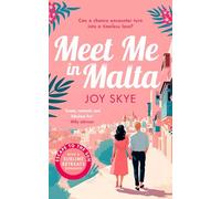 Meet Me in Malta: A feel-good story of love, family and second chances.: 6 (Sublime Retreats Romances)