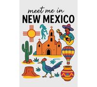 Meet Me in New Mexico Collage Lined Pages Notebook: 100 pages | 6" x 9" | Collage Lined Pages | Journal | Diary