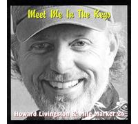 Meet Me in the Keys by Howard Livingston & Mile Marker 24 (2006-04-25)